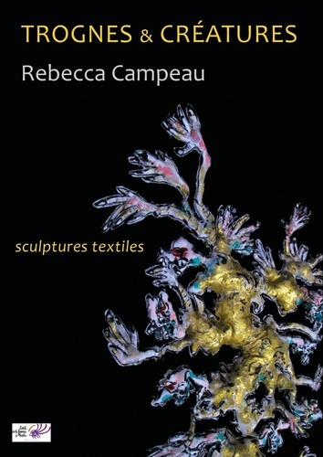 couverture du livre Trognes et créatures de Rebecca Campea