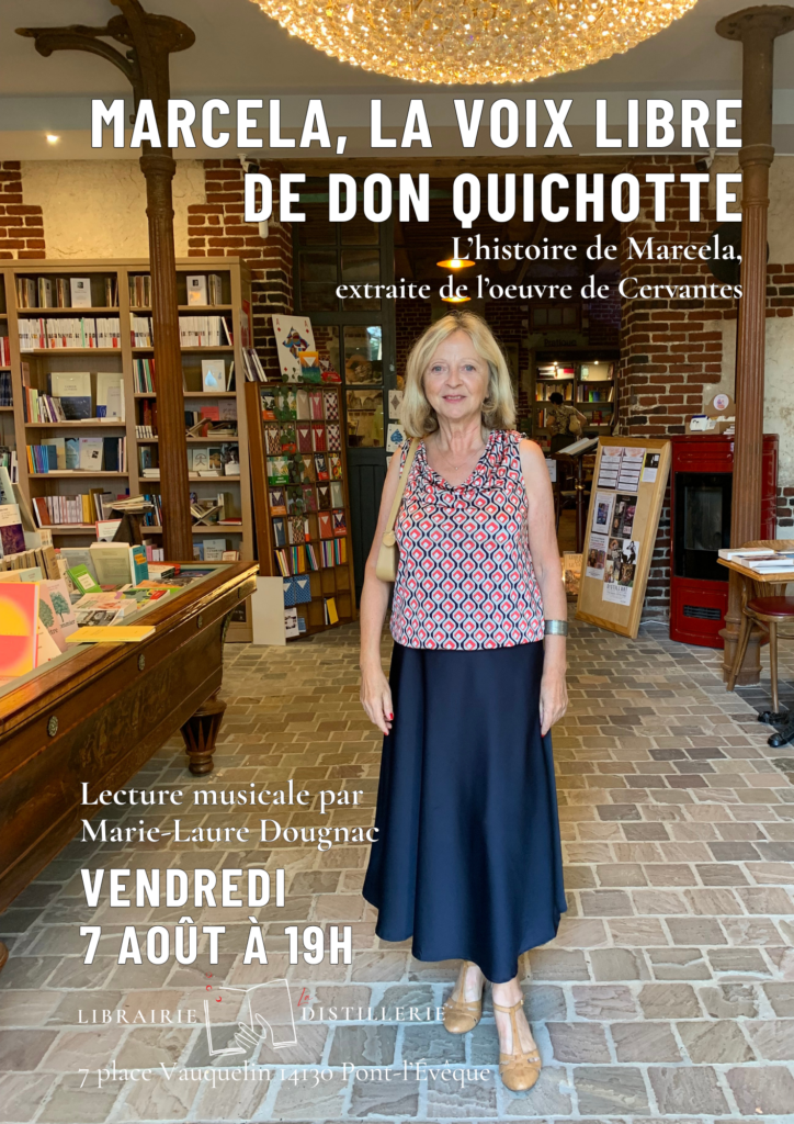 photo de l'artiste et comédienne Marie-Laure Dougnac à l'entrée de La Distillerie café librairie scène à Pont l'Evêque annonçant la lecture musicale d'extraits du roman de Cervantes
